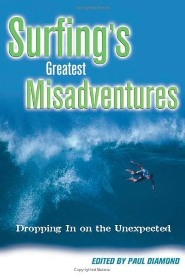 Surfing's Greatest Misadventures Paperback Book