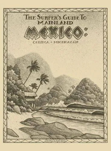 Surfer’s Guide To Mainland Mexico book - surferswarehouse THE SURFER’S GUIDE TO MAINLAND MEXICO Surfing books surferswarehouse.myshopify.com